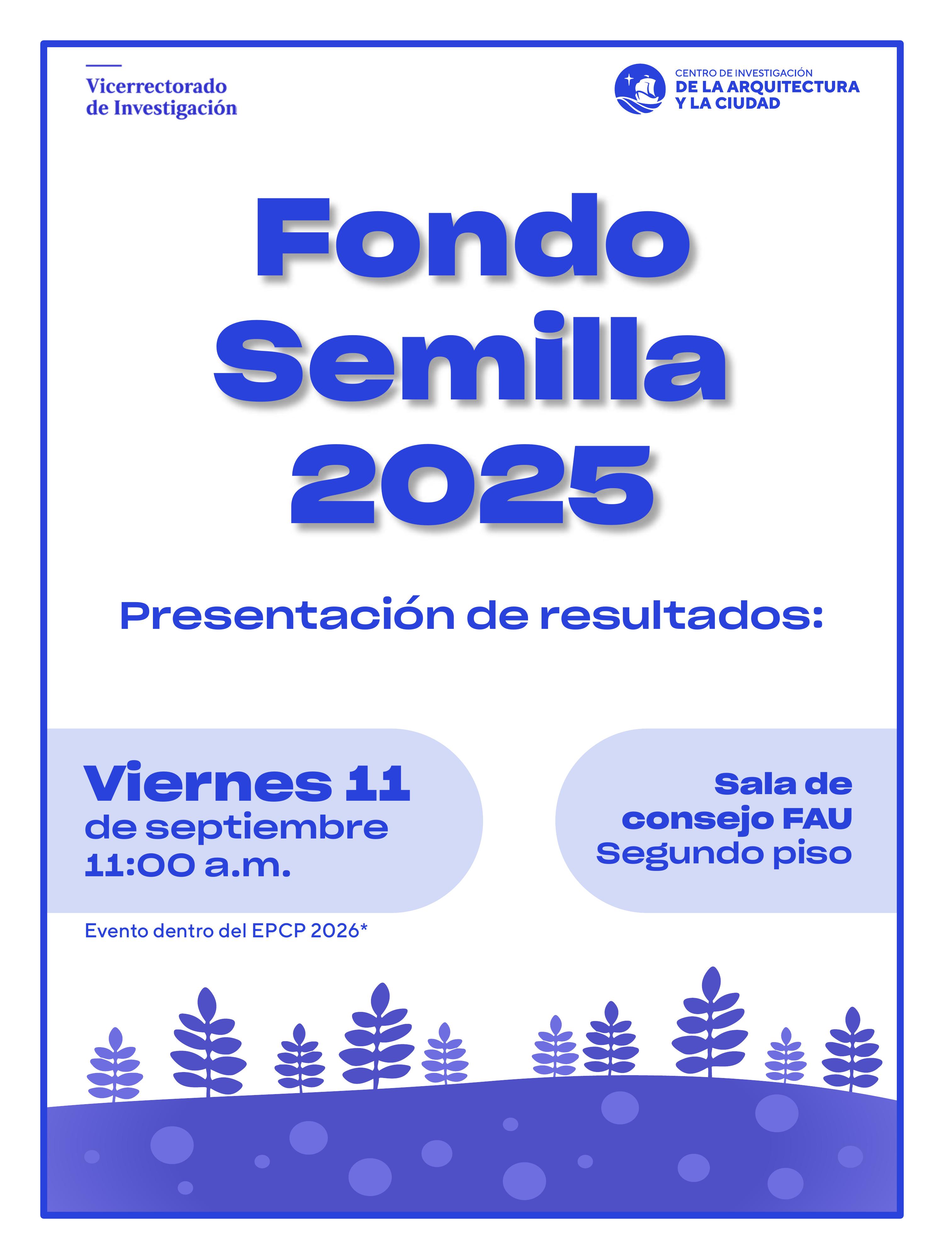 Presentación final Fondo Semilla 2025